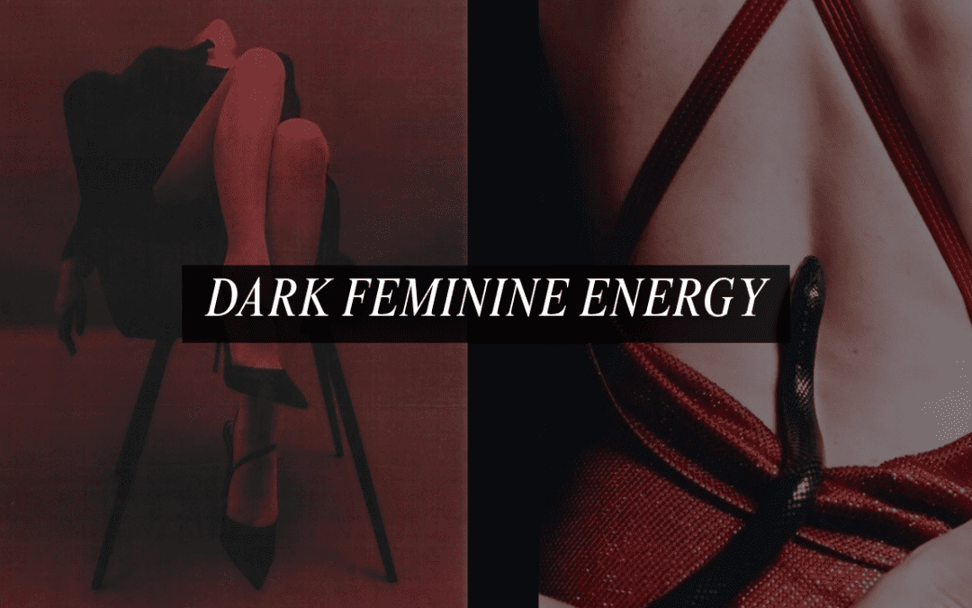 How to Embody Your Dark Feminine Energy